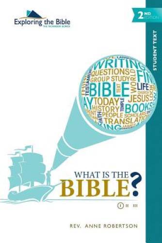 What Is the Bible? (Exploring the Bible: The Dickinson Series – VERY GOOD