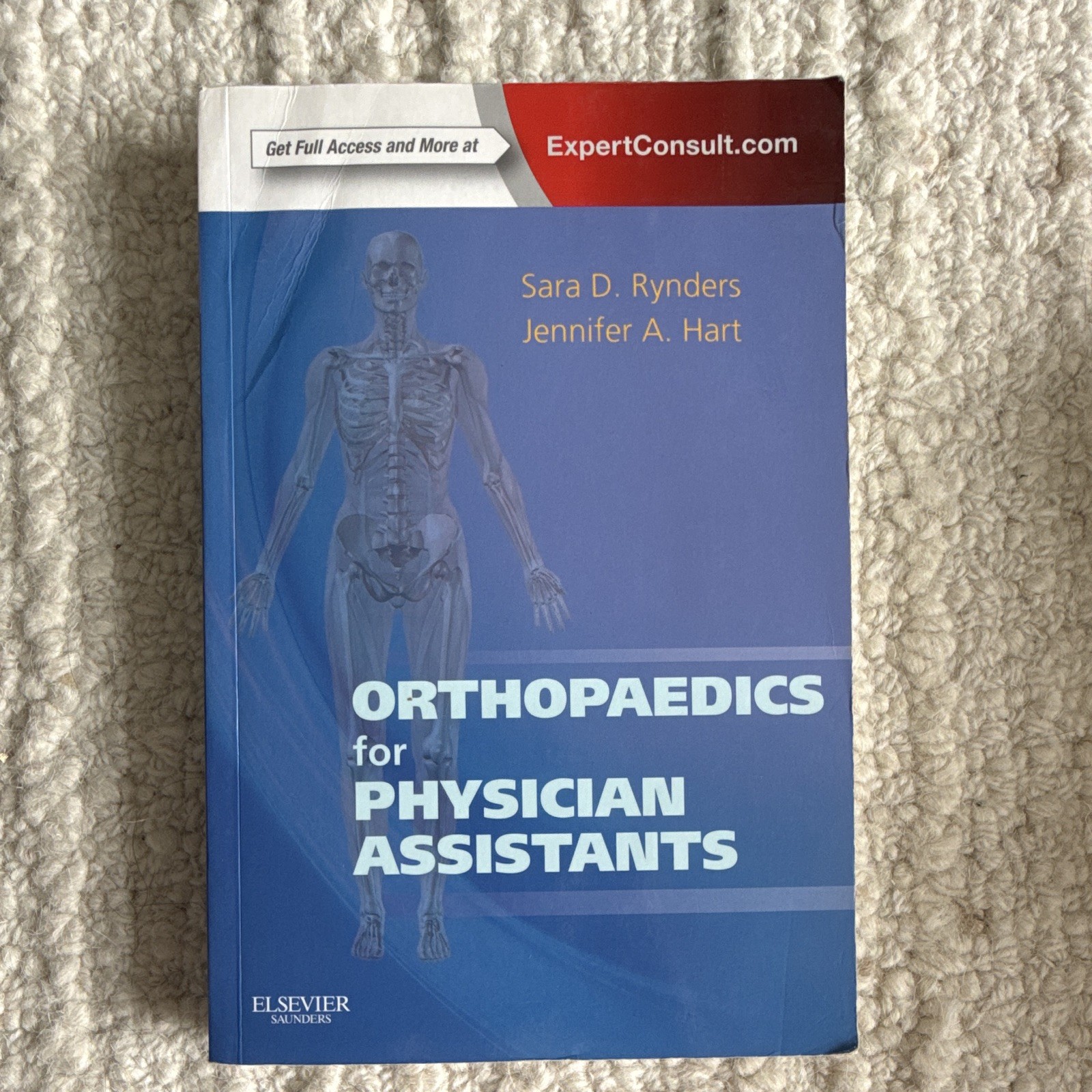 Elsevier Saunders Orthopaedics for Physician Assistants Expert Consult PB 2011
