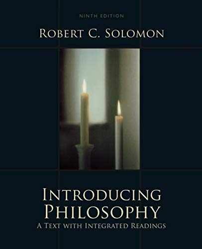 Introducing Philosophy: A Text – Paperback, by Solomon Robert C. – Acceptable n