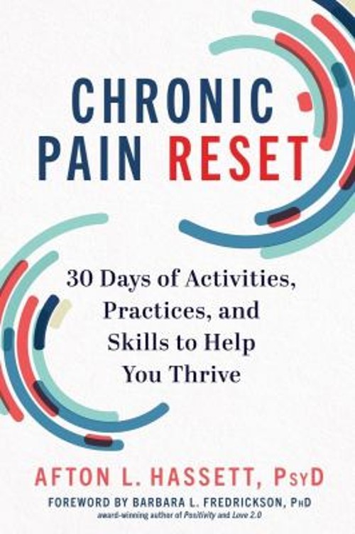 Chronic Pain Reset : 30 Days of Activities, Practices, and Skills