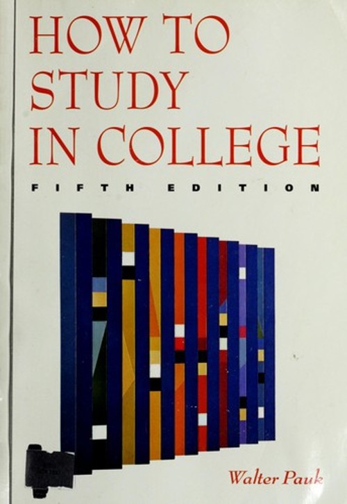 How to Study in College Paperback Walter Pauk