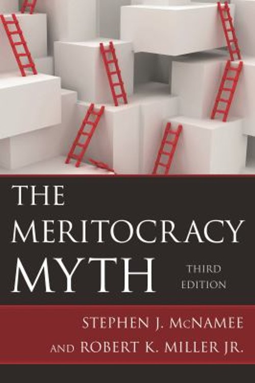 The Meritocracy Myth Paperback Stephen J., Jr., Robert K. Miller