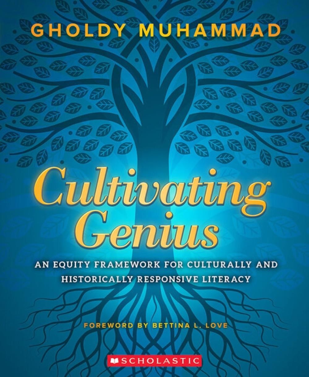 Cultivating Genius: An Equity Framework For Culturally and Historically Responsi