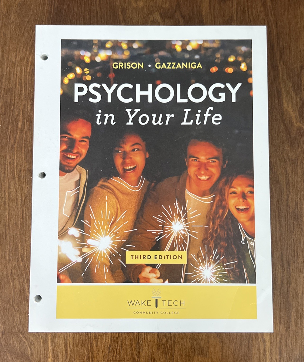 Psychology In Your Life, 3rd Edition, Grison & Gazzaniga, Looseleaf (Like New)