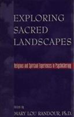 Exploring Sacred Landscapes: Religious and Spiritual Experiences in…
