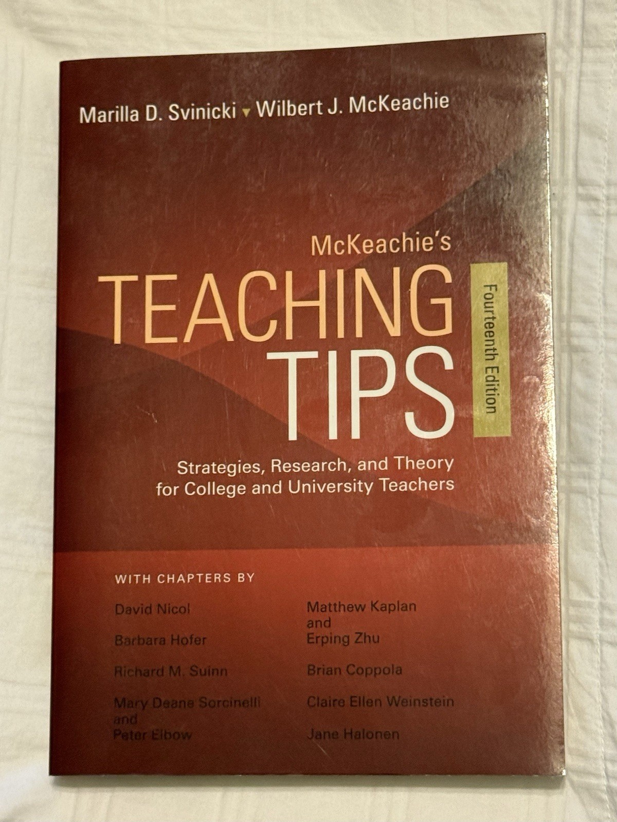 McKeachie’s Teaching Tips 14th Edition Marilla D. Svinicki Wilbert J. McKeachie