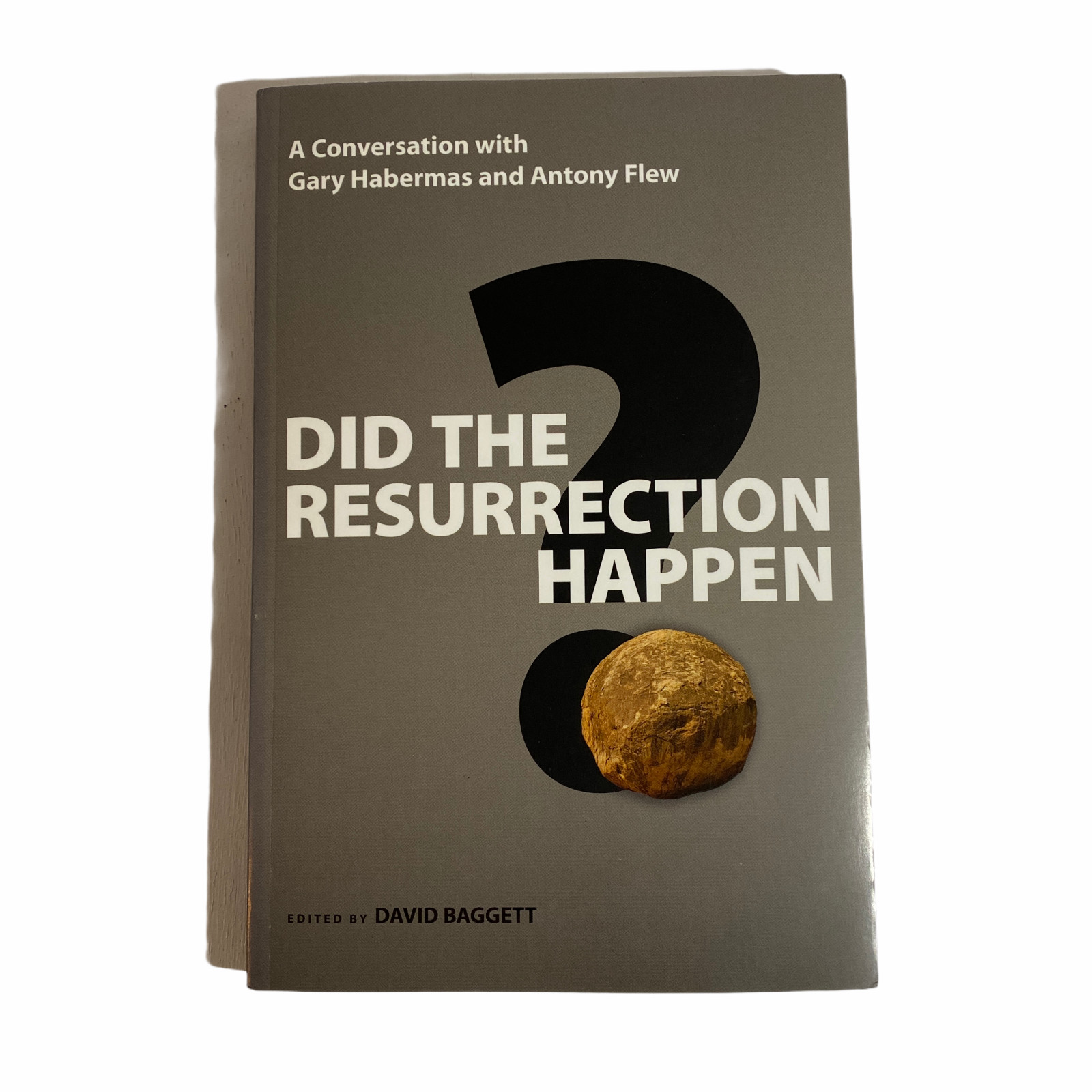 Did the Resurrection Happen? : A Conversation with Gary Habermas Paperback VG