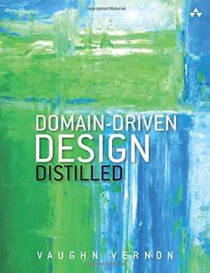 Domain-Driven Design Distilled – Paperback, by Vernon Vaughn – Very Good