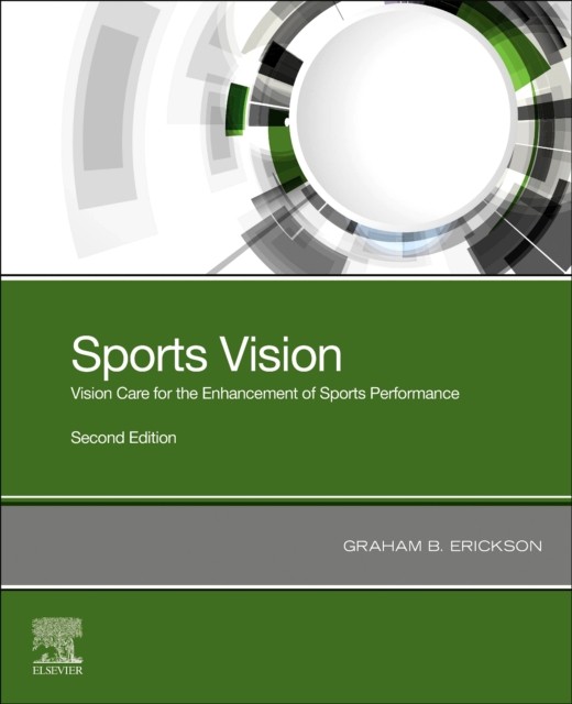 SPORTS VISION by Graham B. Professor of Optometry, Pacific University College