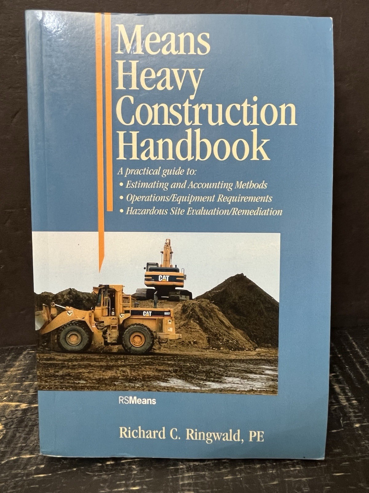 Means Heavy Construction Handbook : A Practical Guide by Ringwald Like New F1
