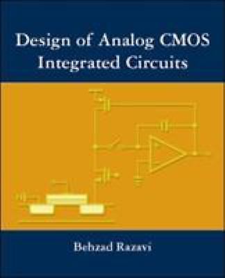 Design of Analog CMOS Integrated Circuits by Behzad Razavi (2000, Hardcover)