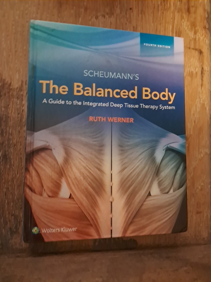 Wolters Kluwer Scheumann’s The Balanced Body 4th Ed Hardcover Ruth Werner