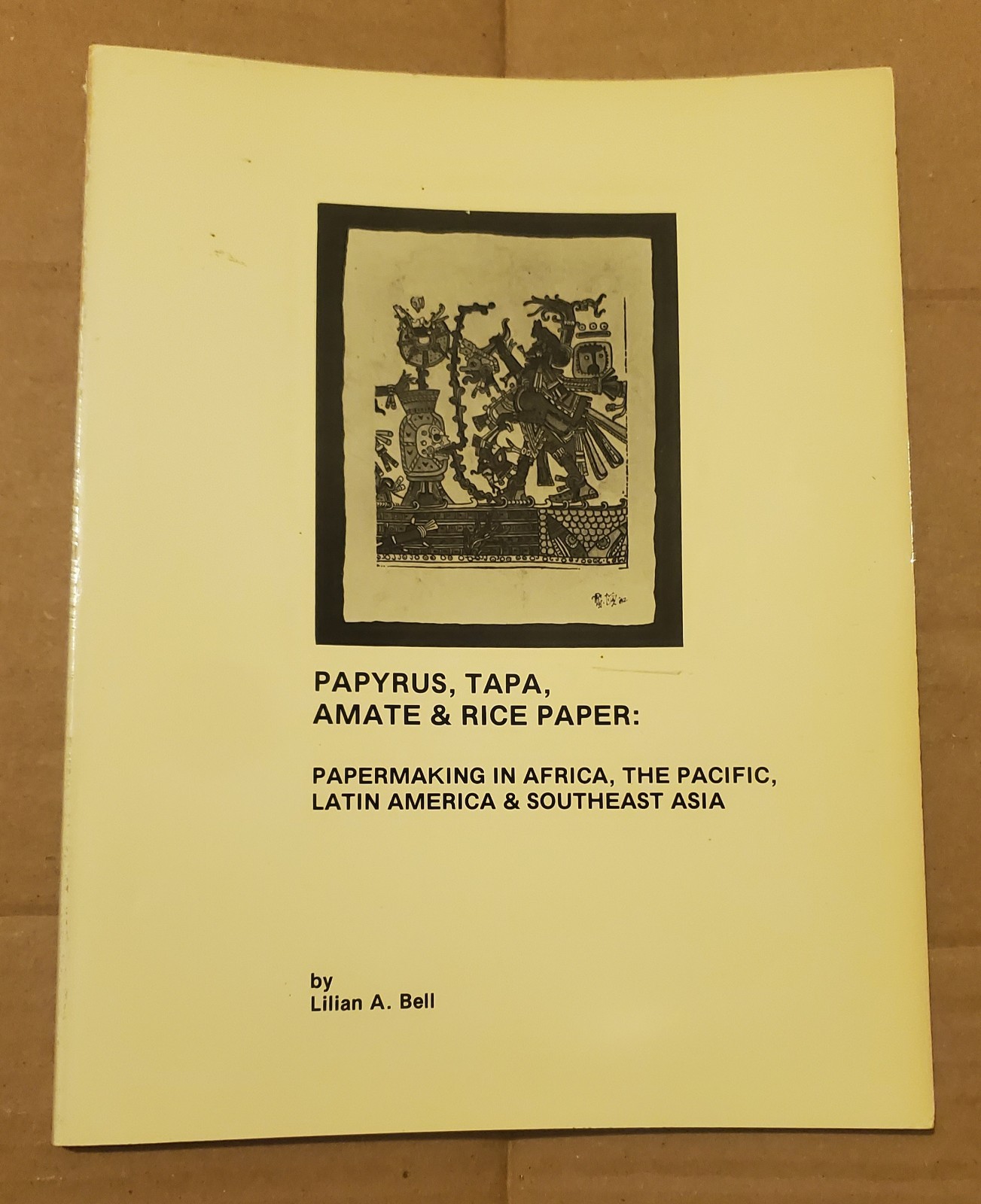 Papyrus, Tapa, Amate & Rice Paper – Lilian Bell – 1985 2nd revised ed pb – good