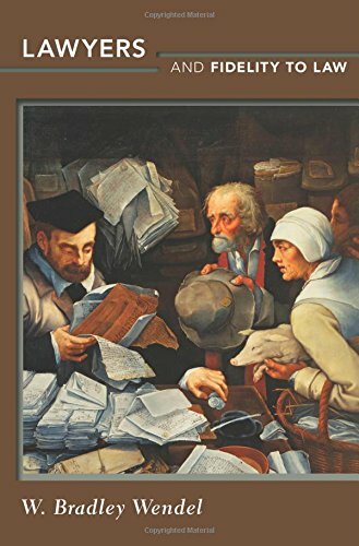 Lawyers and Fidelity to Law by Wendel New 9780691156217 Fast Free Shipping+=