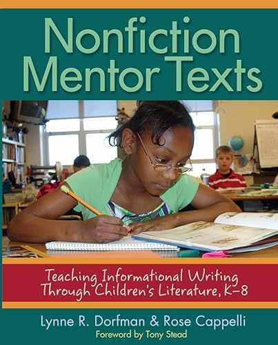 Nonfiction Mentor Texts: – Paperback, by Dorfman Lynne; Cappelli – Very Good