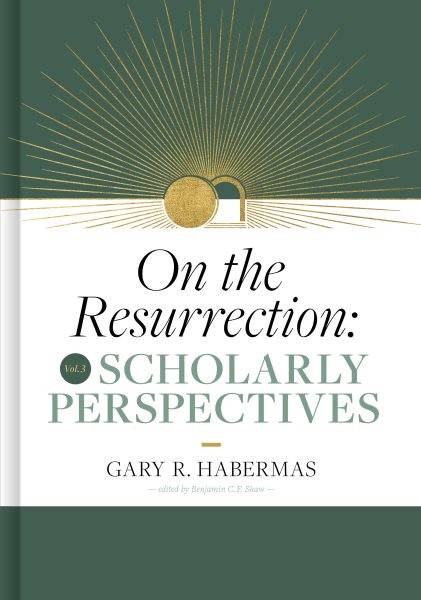 On the Resurrection : Scholarly Perspectives, Hardcover by Habermas, Gary, Li…