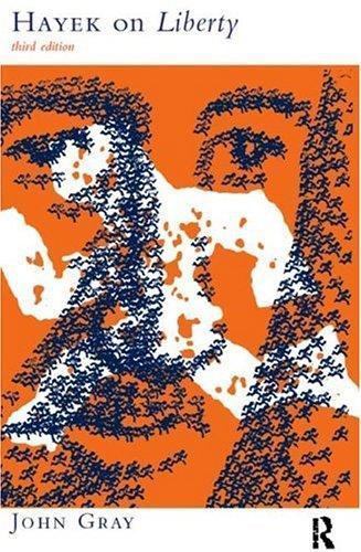 Hayek on Liberty by John Gray (1998, Uk-B Format Paperback)