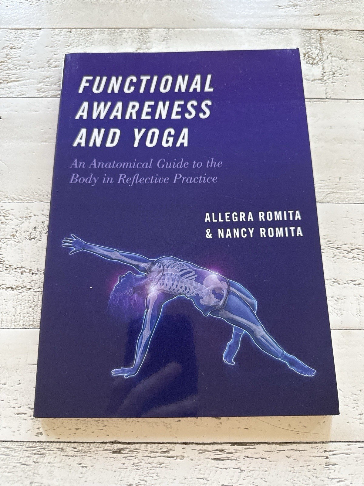 Functional Awareness and Yoga Romita Signed SC Oxford Anatomy Yoga Guide