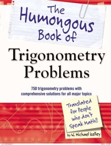The Humongous Book of Trigonometry Problems – Paperback – VERY GOOD