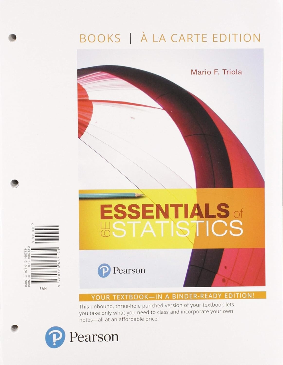 Mario F. Triola Essentials of Statistics, Loose-Leaf Edition with Pearson