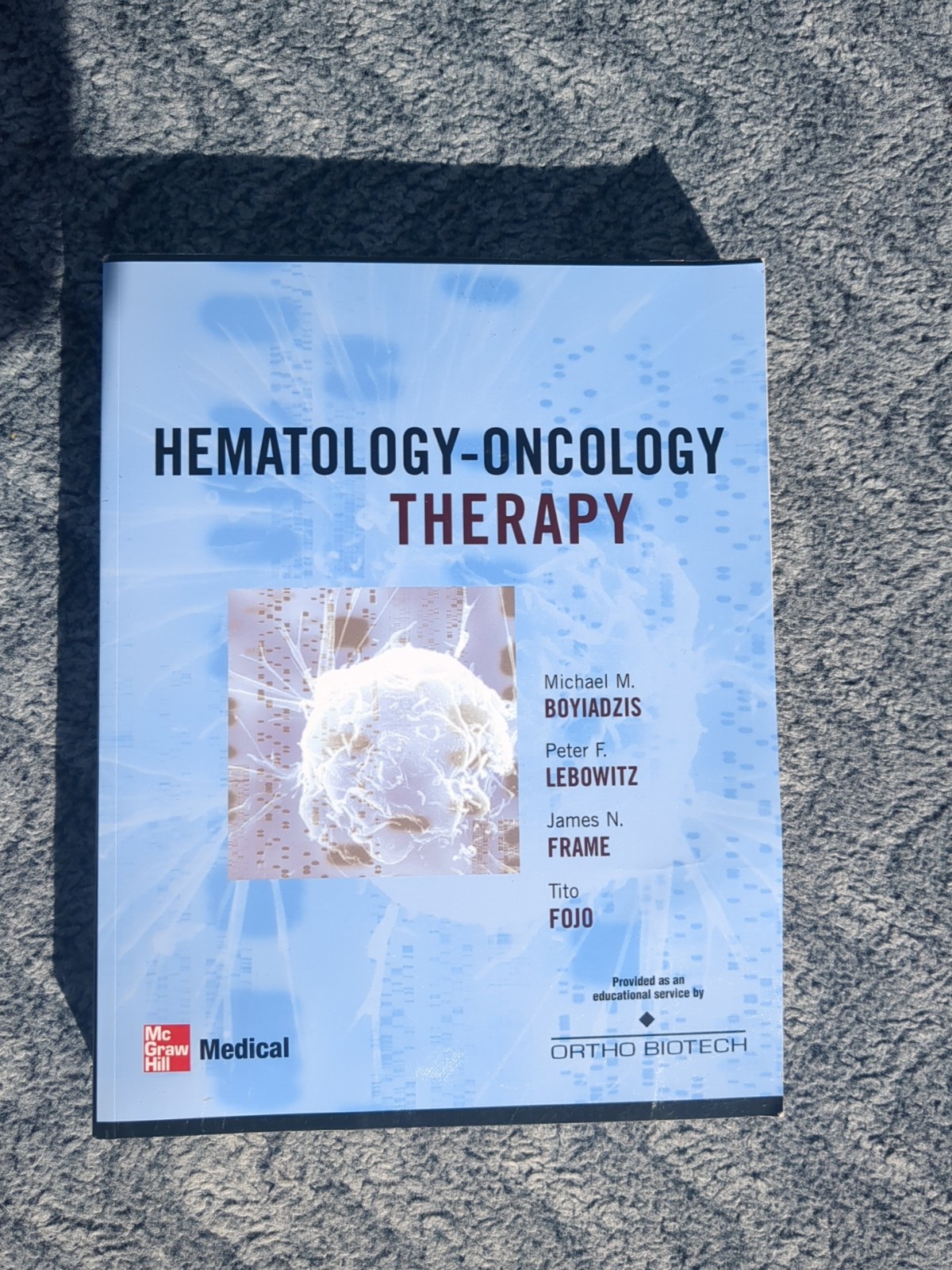 Hematology – Oncology Therapy by James E. Frame, Peter Lebowitz, Michael…