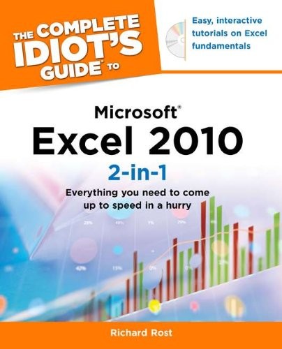 The Complete Idiot’s Guide to Microsoft Excel 2010 2-In-1