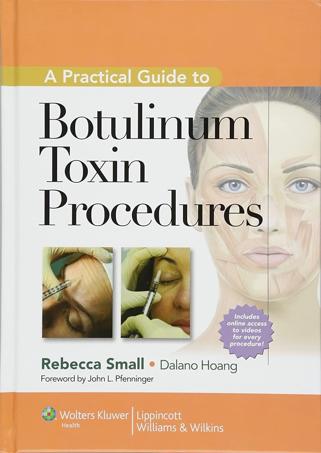 Practical Guide to Botulinum Toxin Procedures by Dalano Hoang 2011 HC UPS