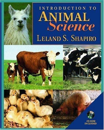 Introduction to Animal Science by Leland S. Shapiro (2000, Trade Paperback)
