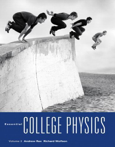 Essential College Physics, Volume 2 – 9780321611178, Andrew Rex, paperback