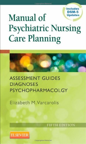 Varcarolis’ Manual of Psychiatric Nursing Care by Margaret Jordan Halter