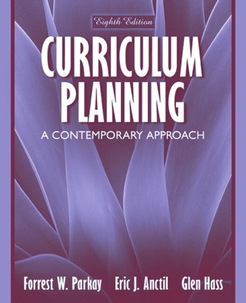 Curriculum Planning : A Contemporary Approach Perfect