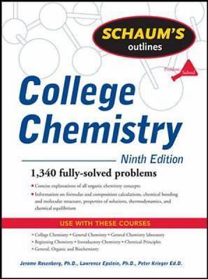 Schaum’s Outline Ser.: Schaum’s Outline of College Chemistry, 9ed by Lawrence M.