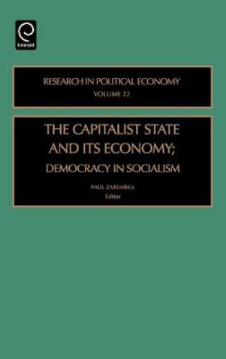 Capitalist State And Its Economy: Democracy In Socialism