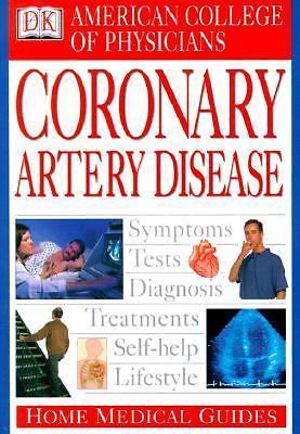American College of Physicians Home Medical Guide: Coronary Artery Disease