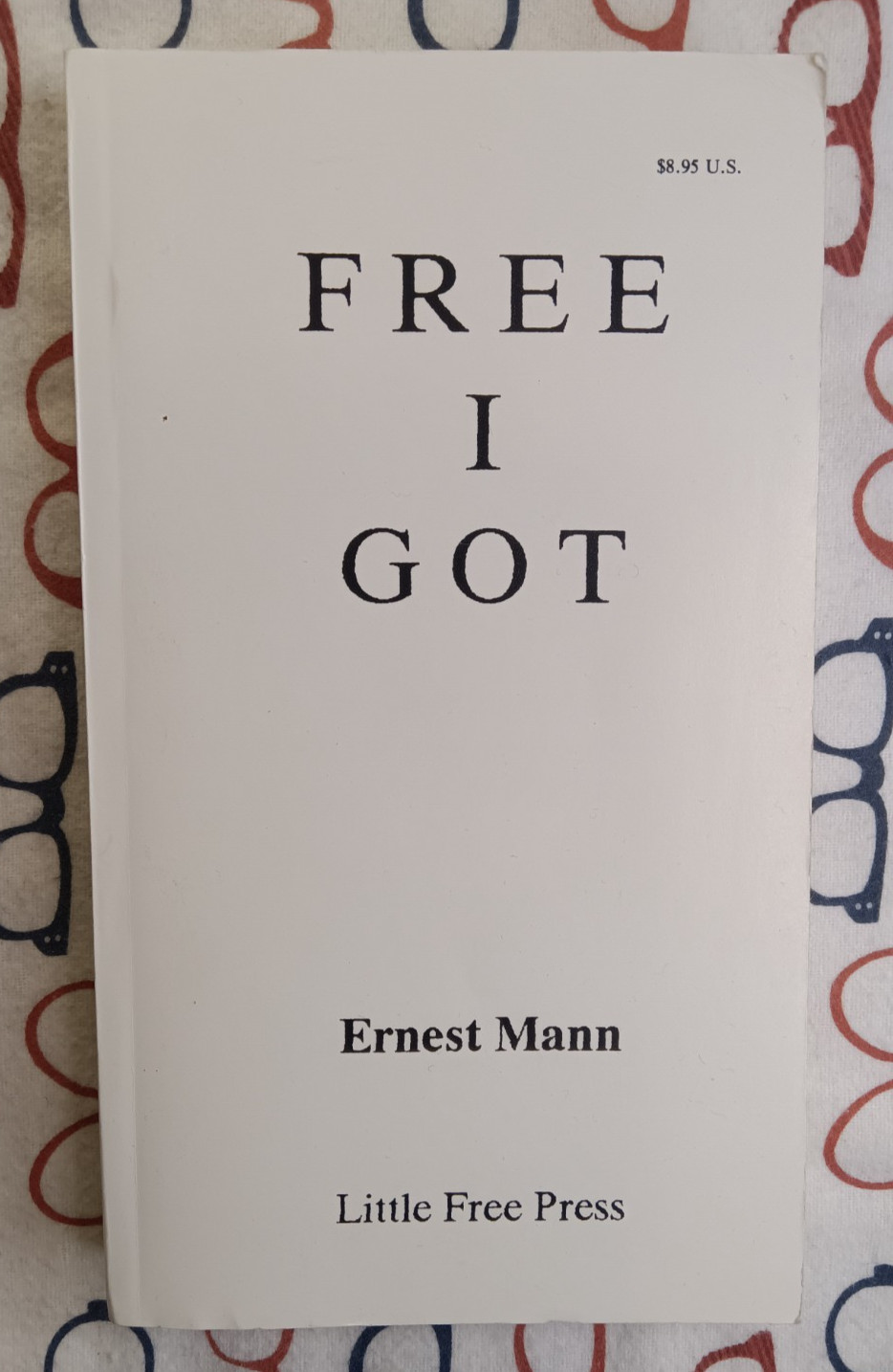 Free I Got Ernest Mann 1993 Paperback 1st Ed Little Free Press Anarchism Utopias