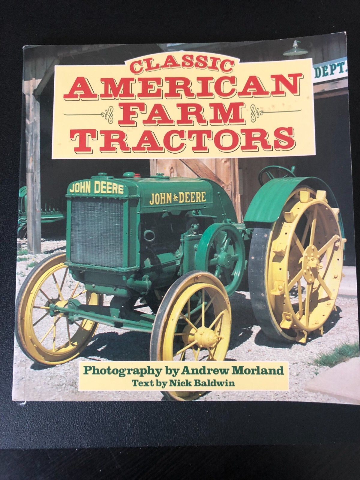 VINTAGE Classic American Farm Tractors by Nick Baldwin 1985 John Deere