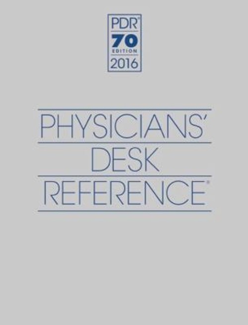 2016 Physicians’ Desk Reference, 70th Edition Hardcover PDR Staff