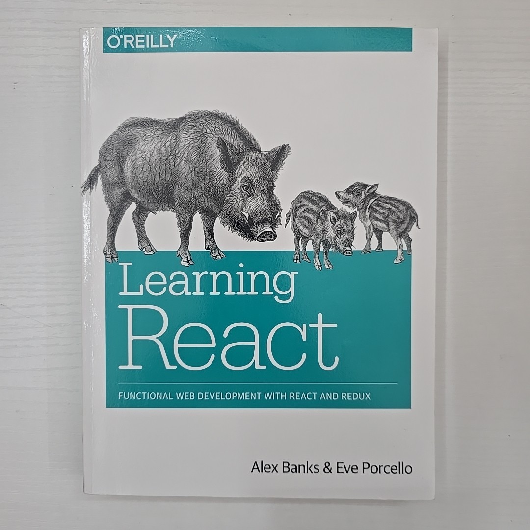Learning React by Alex Banks & Eve Porcello (2017, Paperback)
