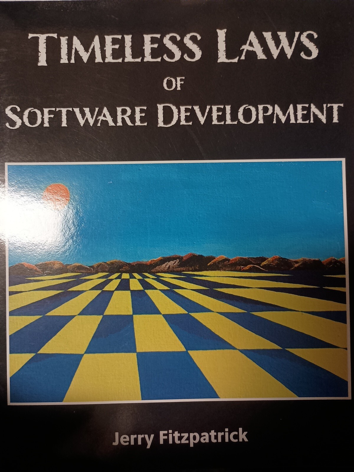Timeless Laws of Software Development – Fitzpatrick, Jerry – paperback W12