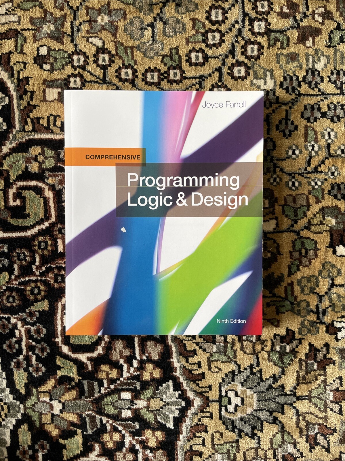 Programming Logic & Design 9th Edition – Joyce Farrell 2018