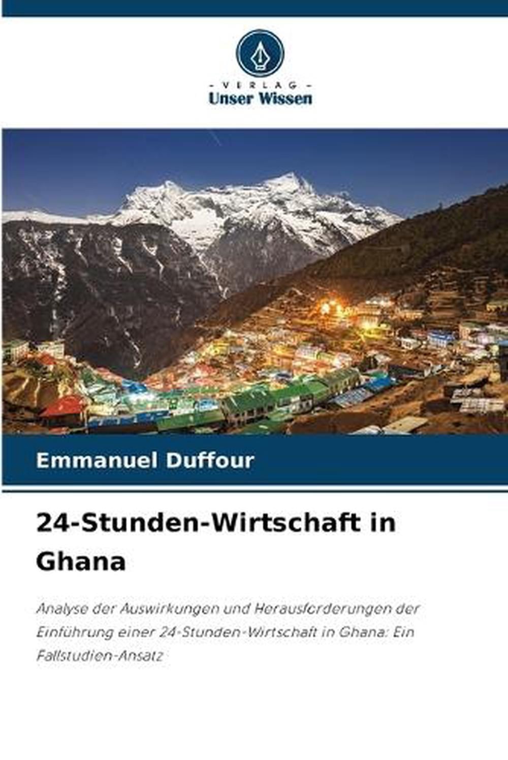24-Stunden-Wirtschaft in Ghana by Emmanuel Duffour (German) Paperback Book
