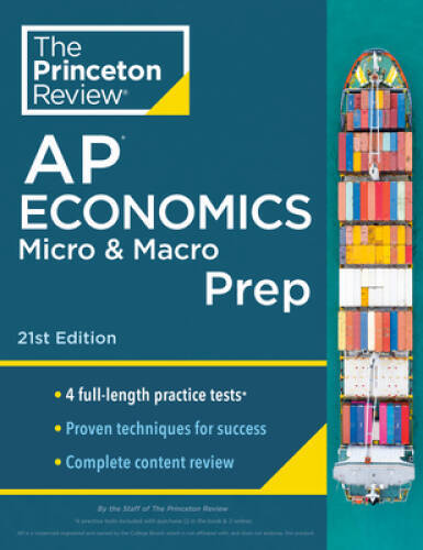 Princeton Review AP Economics Micro Macro Prep, 21st Edition: 4 Practic – GOOD