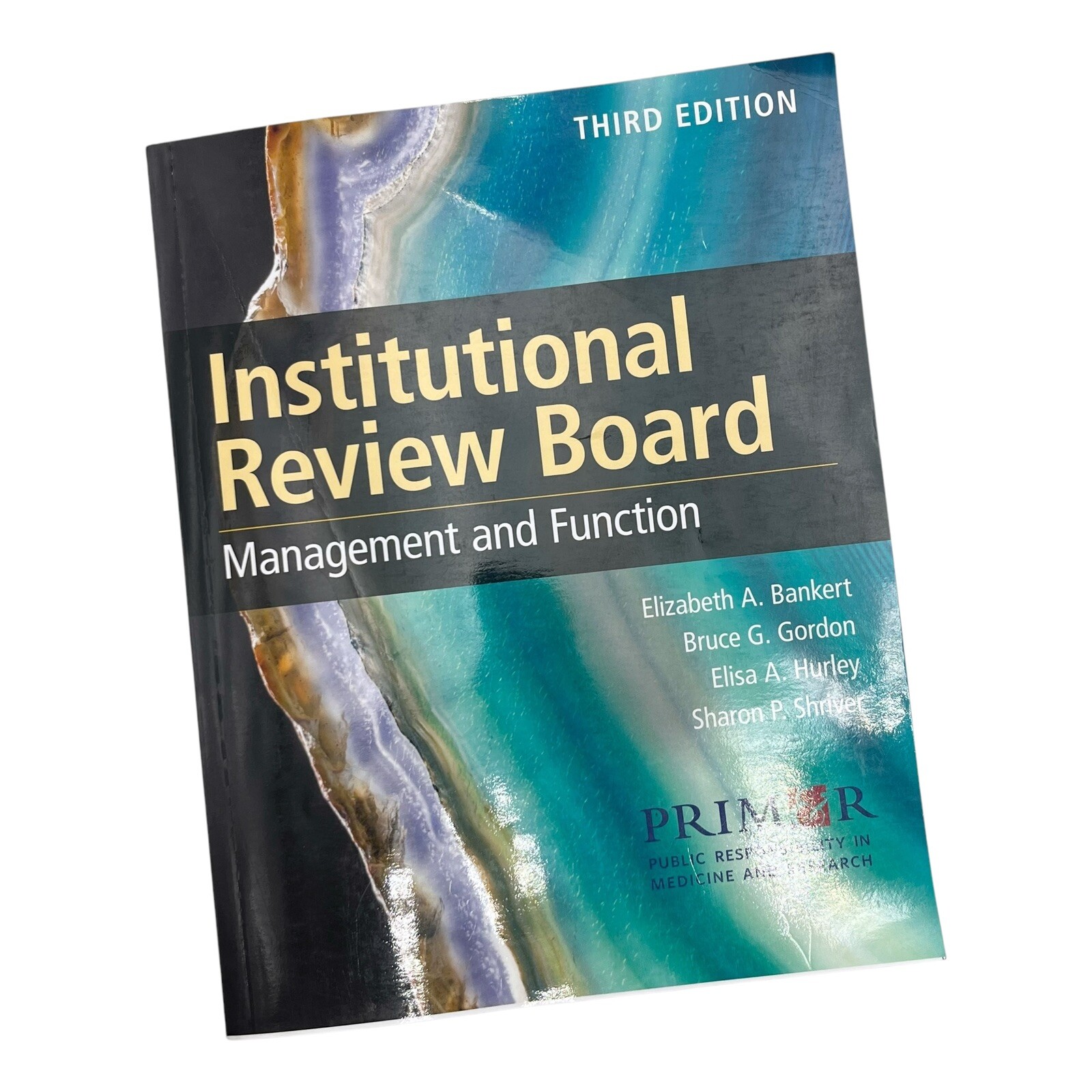 Institutional Review Board Management and Function Third Edition Paperback Good