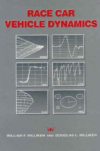 Race Car Vehicle Dynamics by William F. Milliken, Douglas L. Milliken