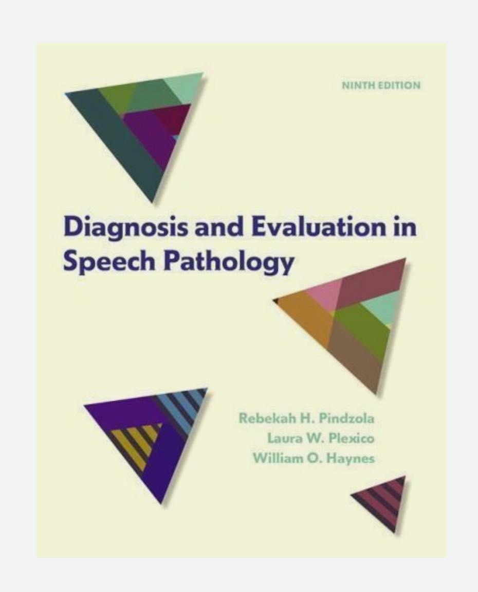 Diagnosis and Evaluation in Speech Pathology, 9th Edition HardBack, 2015