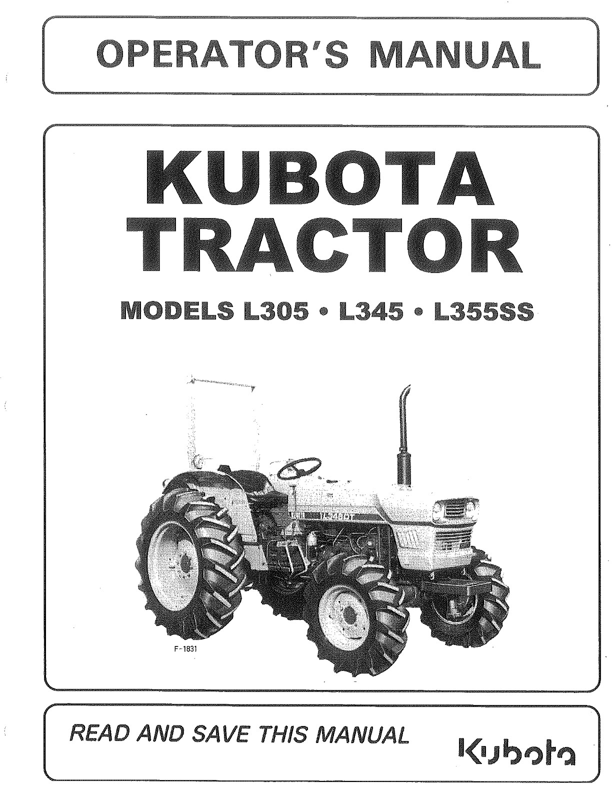 Kubota L305 L345 L355SS Operator’s Manual: 72 Pages & Coil Bound