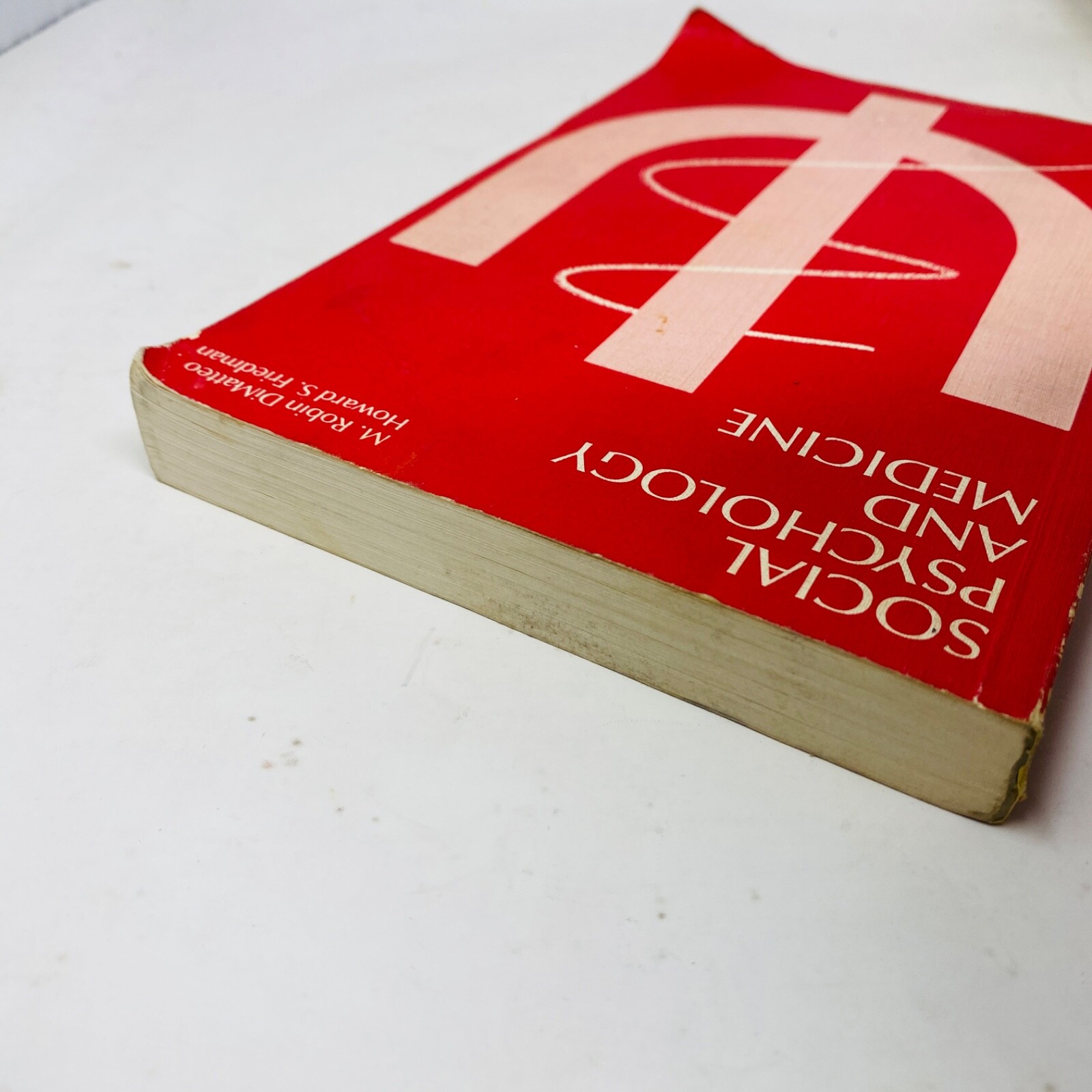 Social Psychology and Medicine by Howard F. Friedman and M. Robin DiMatteo (1982
