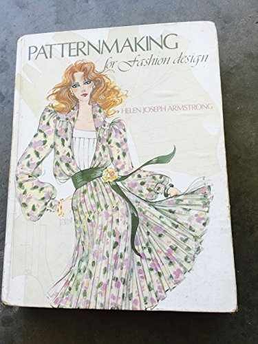 Patternmaking for Fashion – Hardcover, by Armstrong Helen Joseph – Very Good
