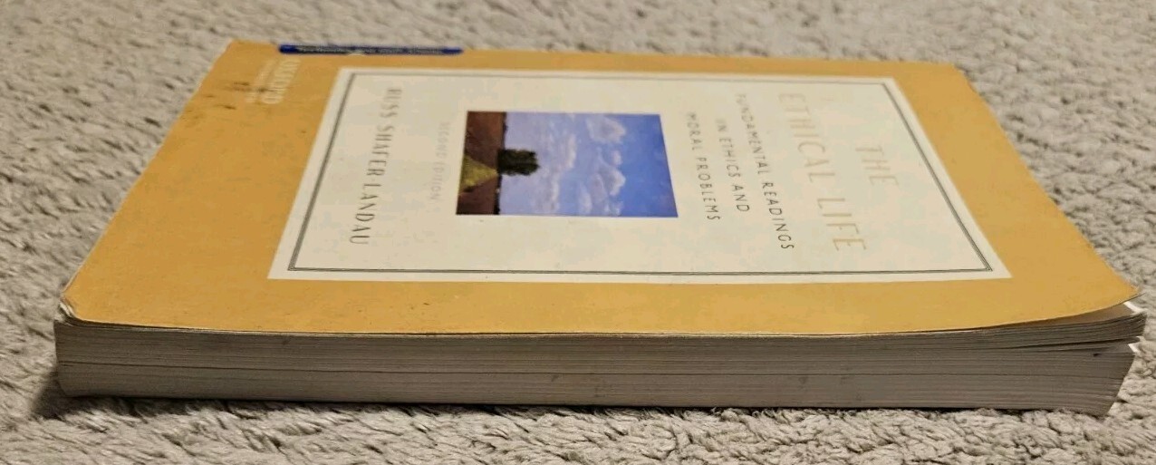 The Ethical Life Second Edition By Russ Shafer Landau