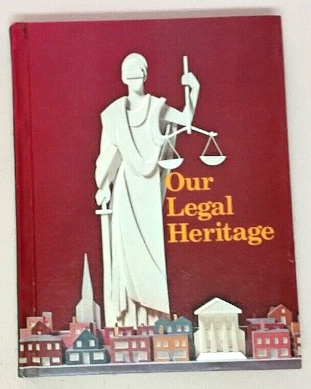 Our Legal Heritage (1978 Silver HB Textbook 0382024516 Pre-Publication Copy)